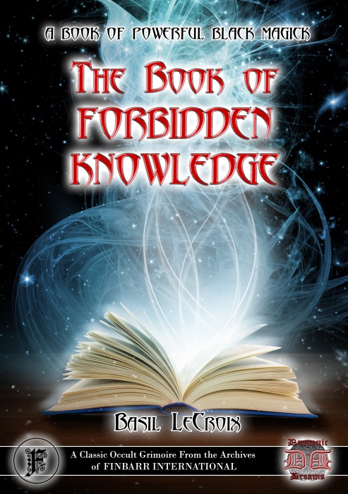 Book of Forbidden Knowledge by Basil LeCroix / Basil F. Crouch